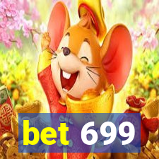 bet 699